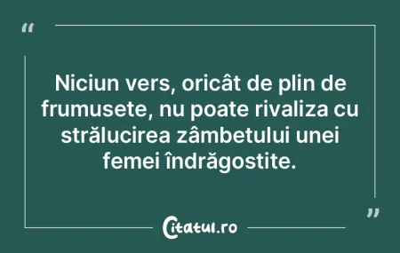 Niciun vers, oricât de plin de frumuseÈ... Niciun vers, oricât de plin de frumuseÈ...