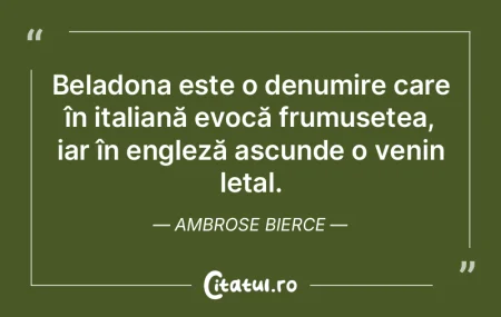 Beladona este o denumire care în italia...