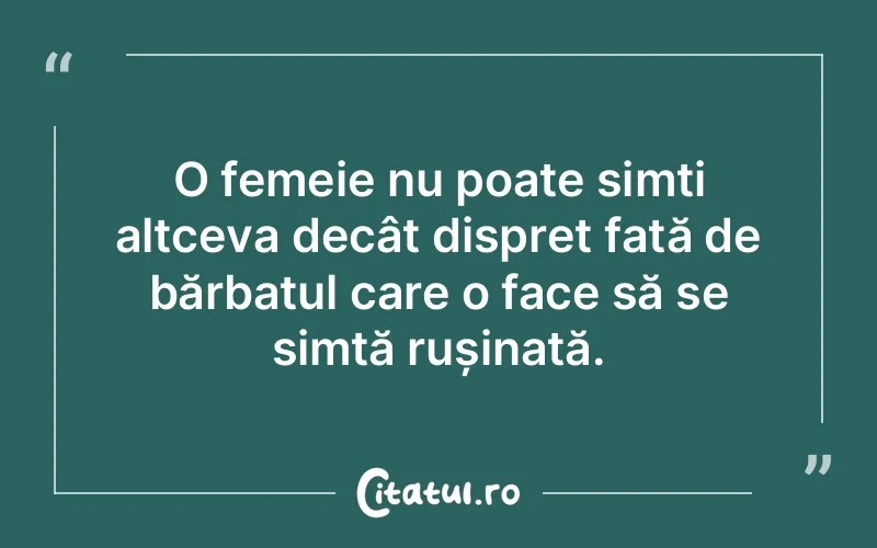 Citat Autor necunoscut - citate femei