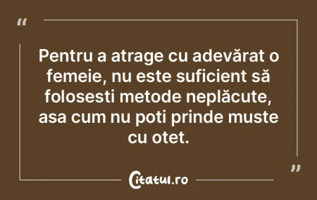 Pentru a atrage cu adevărat o femeie, n...