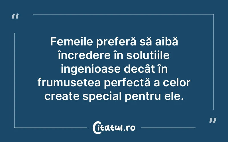 Citat Autor necunoscut - citate femei