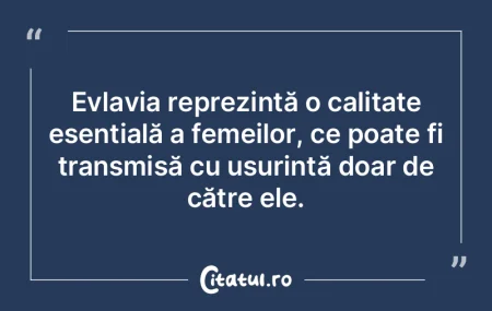Evlavia reprezintă o calitate esențial...
