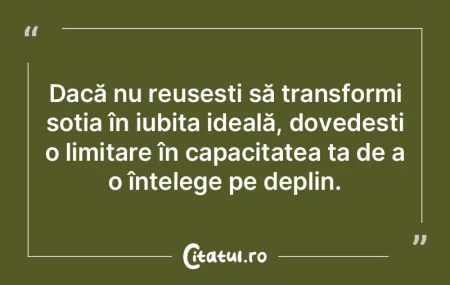 Dacă nu reușești să transformi soți...