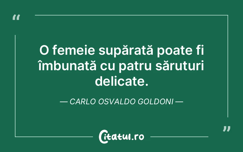 Citat Carlo Osvaldo Goldoni - citate femei