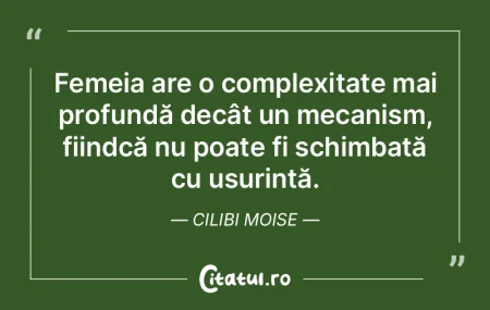 Femeia are o complexitate mai profundă ...