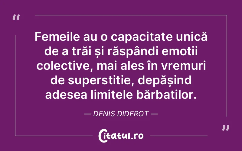 Citat Denis Diderot - citate femei