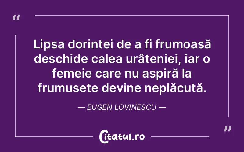 Citat Eugen Lovinescu - citate femei