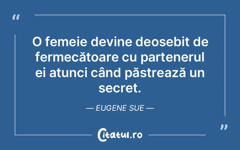 Citat Eugene Sue - citate femei