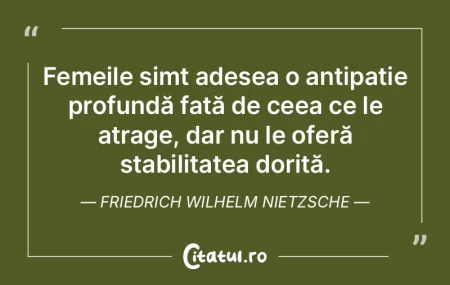 Femeile simt adesea o antipatie profund�...