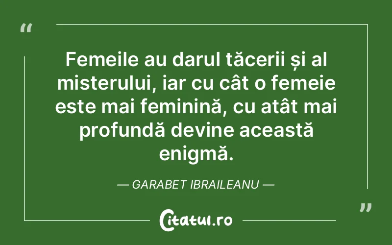 Citat Garabet Ibraileanu - citate femei