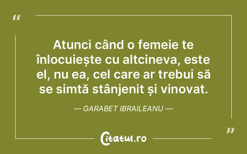 Citat Garabet Ibraileanu - citate femei