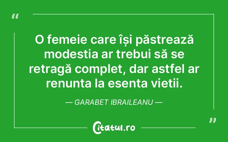 Citat Garabet Ibraileanu - citate femei