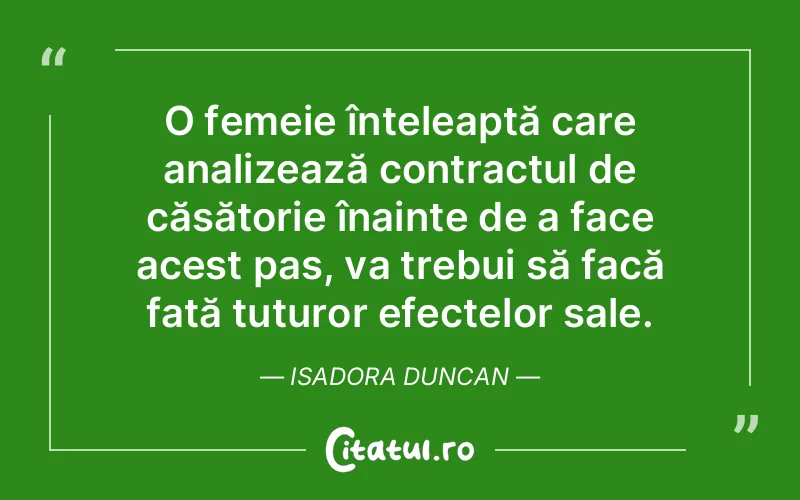 Citat Isadora Duncan - citate femei