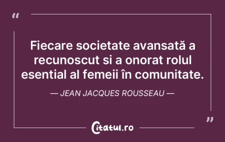 Fiecare societate avansată a recunoscut... Fiecare societate avansată a recunoscut...
