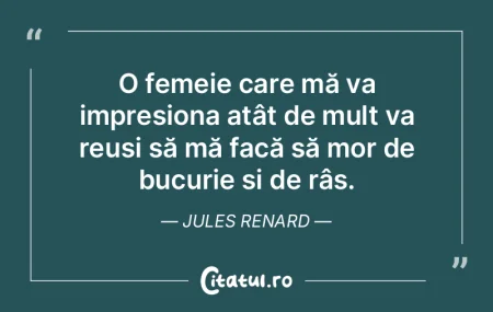 O femeie care mă va impresiona atât de...