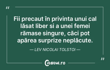 Fii precaut în privința unui cal lăsa...