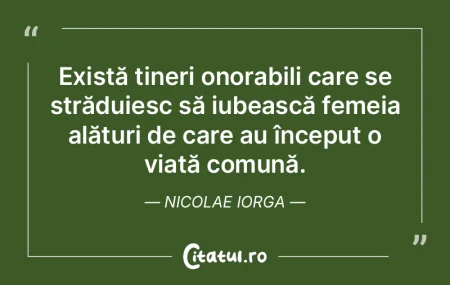 Există tineri onorabili care se strădu... Există tineri onorabili care se strădu...