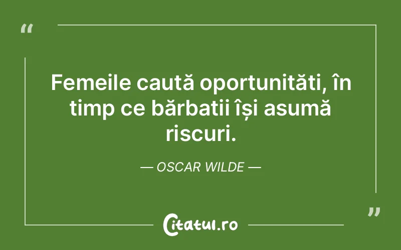 Citat Oscar Wilde - citate femei
