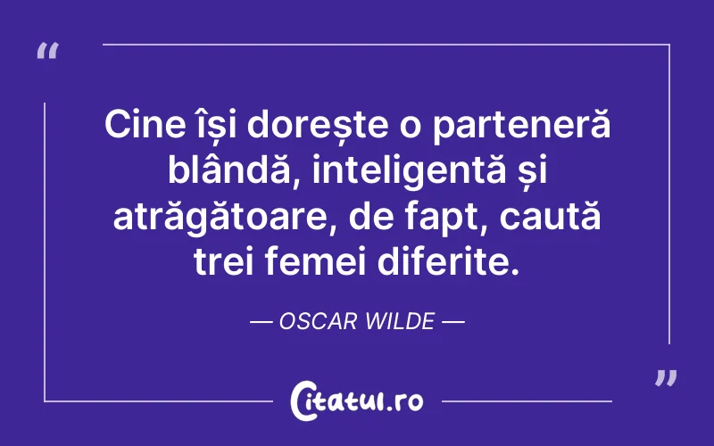 Citat Oscar Wilde - citate femei