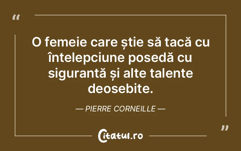 Citat Pierre Corneille - citate femei