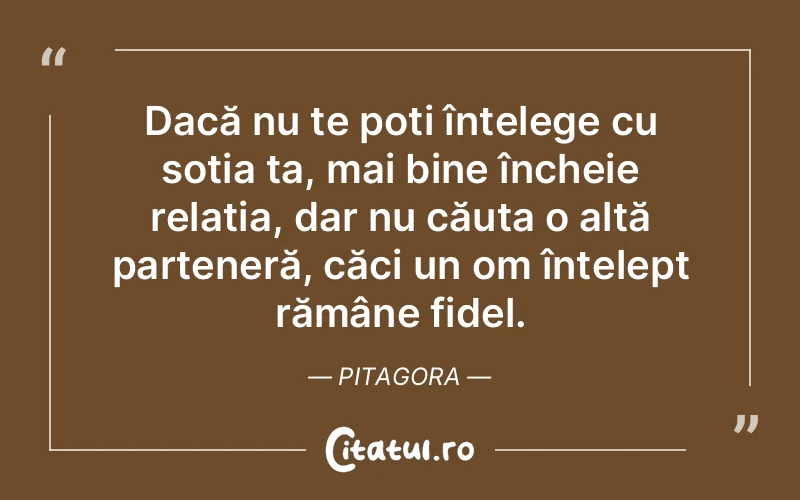 Citat Pitagora - citate femei