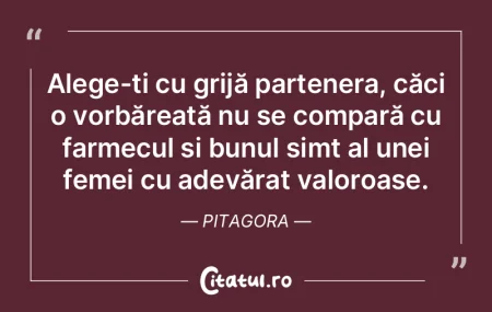 Alege-ți cu grijă partenera, căci o v... Alege-ți cu grijă partenera, căci o v...