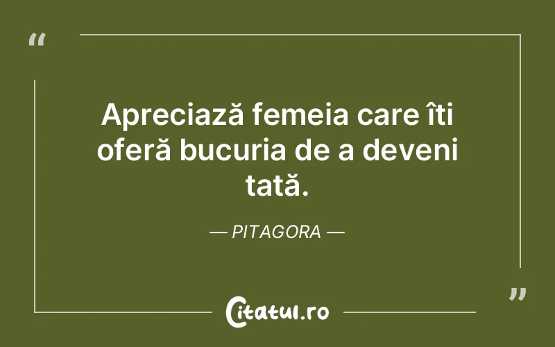 Citat Pitagora - citate femei