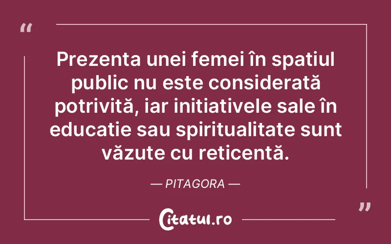 Citat Pitagora - citate femei