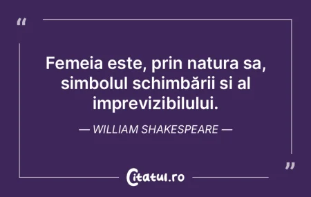 Femeia este, prin natura sa, simbolul sc...
