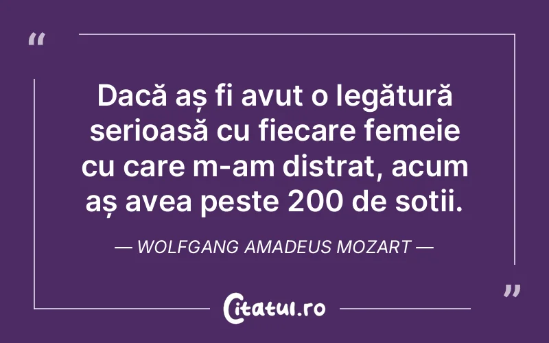 Citat Wolfgang Amadeus Mozart - citate femei