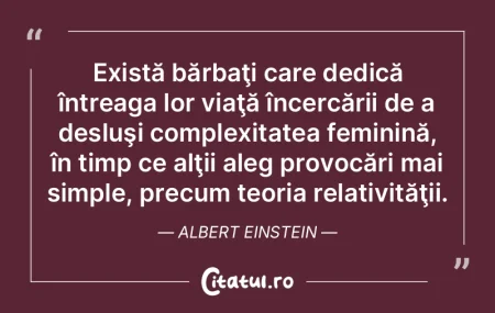 Există bărbaţi care dedică întreaga... Există bărbaţi care dedică întreaga...