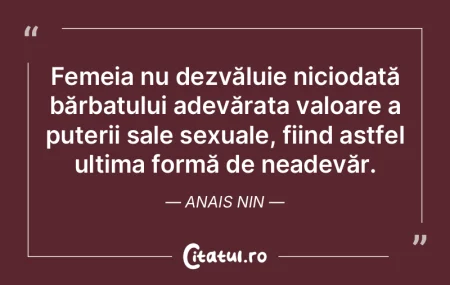Femeia nu dezvăluie niciodată bărbatu...