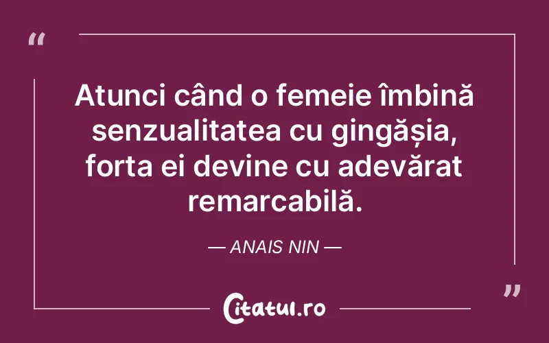 Citat Anais Nin - citate femei