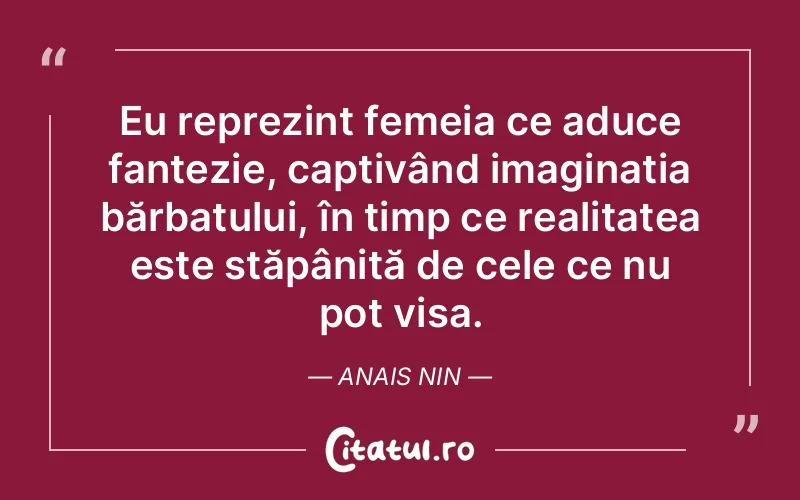 Citat Anais Nin - citate femei