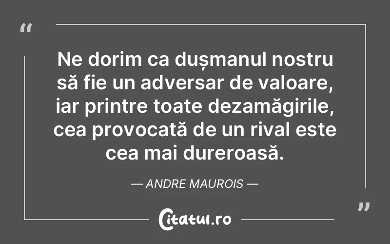 Citat Andre Maurois - citate femei