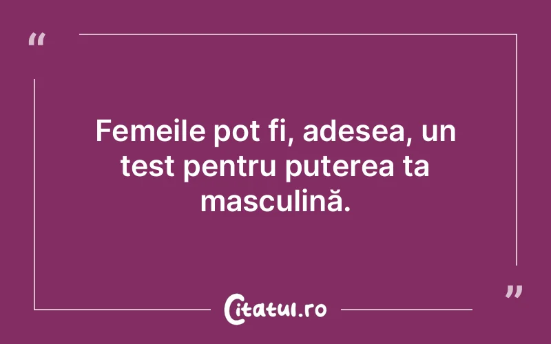 Citat Autor necunoscut - citate femei