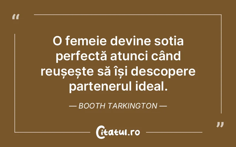 Citat Booth Tarkington - citate femei