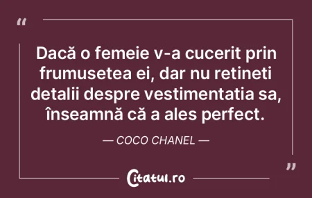 Dacă o femeie v-a cucerit prin frumuse�...