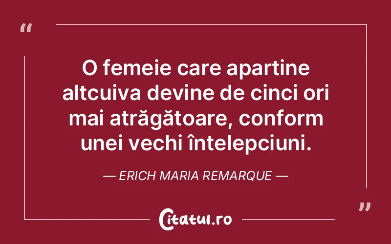 Citat Erich Maria Remarque - citate femei