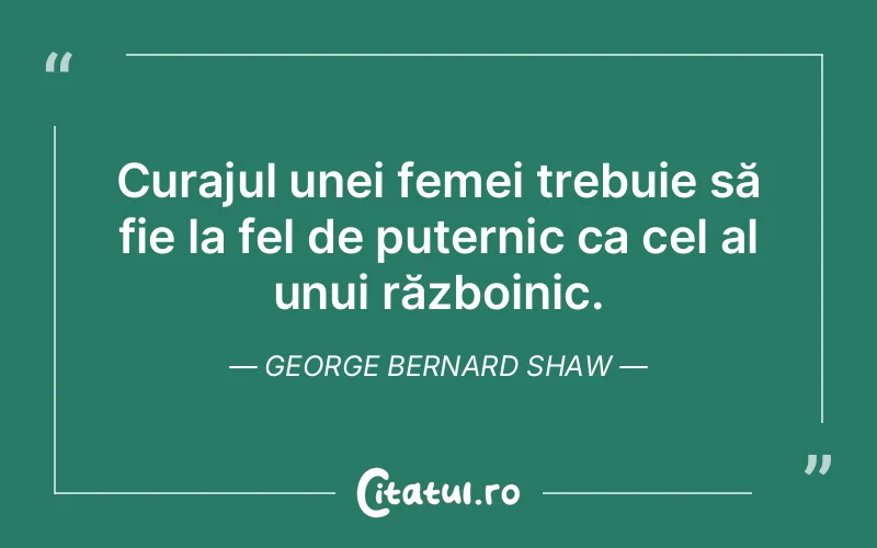 Citat George Bernard Shaw - citate femei