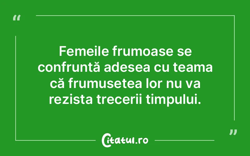 Citat Autor necunoscut - citate femei