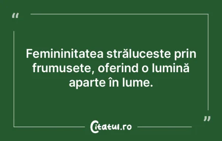 Femininitatea strălucește prin frumuse...