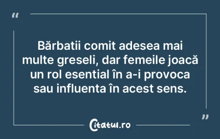 Bărbații comit adesea mai multe greșe...