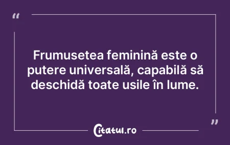 Frumusețea feminină este o putere univ...