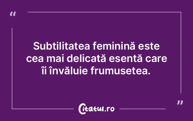 Citat Autor necunoscut - citate femei