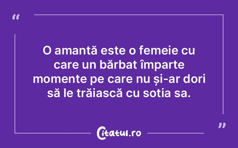 Citat Autor necunoscut - citate femei