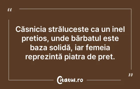 Căsnicia strălucește ca un inel preț...