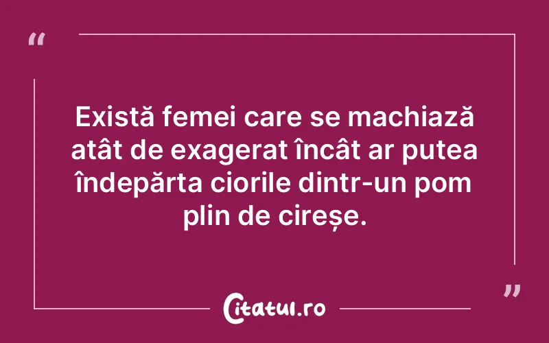 Citat Autor necunoscut - citate femei