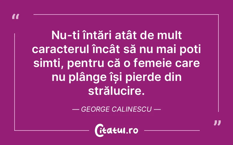 Citat George Calinescu - citate femei