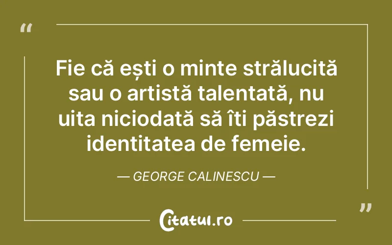 Citat George Calinescu - citate femei